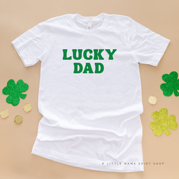LUCKY DAD  (BLOCK FONT) - Adult Unisex Tee