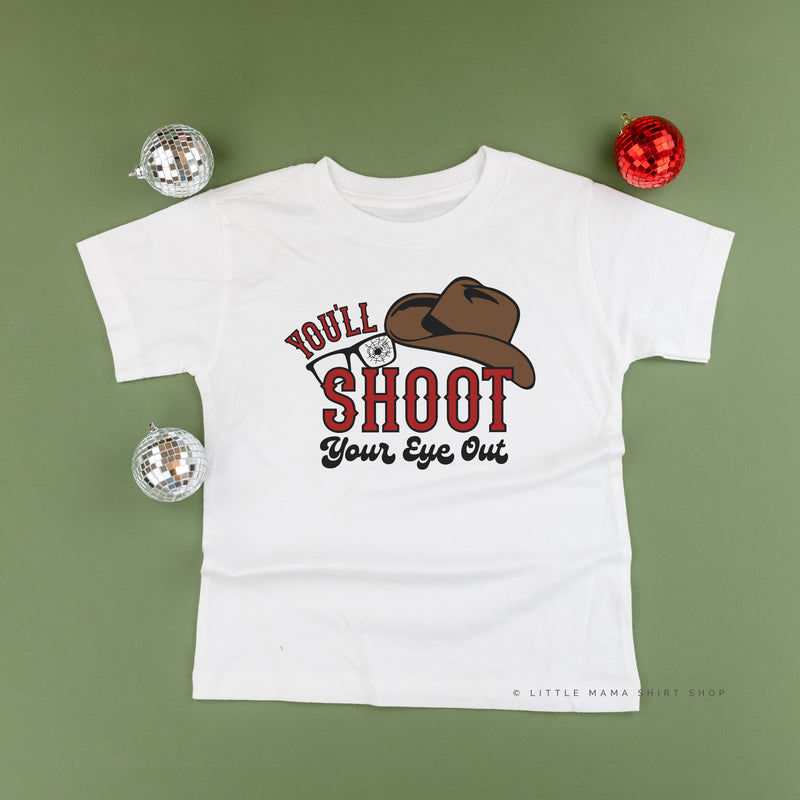 You'll Shoot Your Eye Out - Child Tee