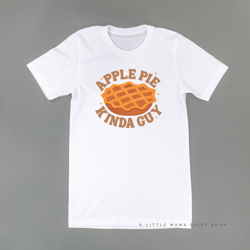 Apple Pie Kinda Guy - Unisex Tee