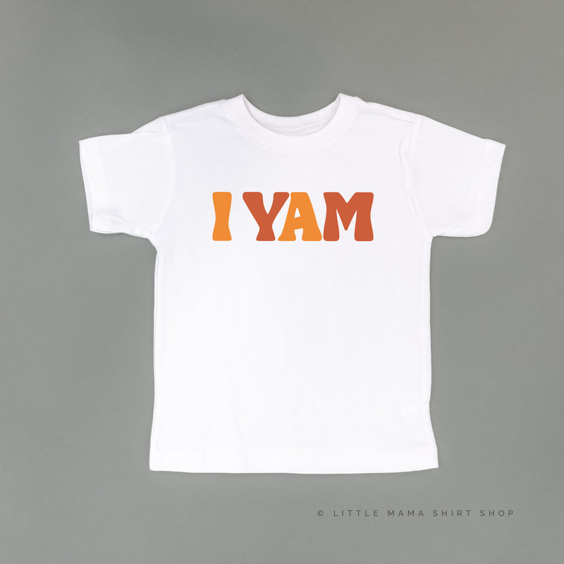 I Yam - Short Sleeve Child Shirt