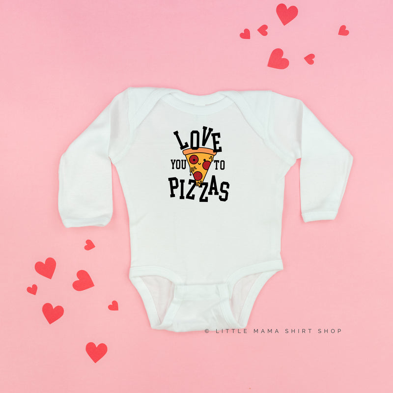 Love You To Pizzas - Child LONG SLEEVE Tee