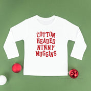 Cotton Headed Ninny Muggins - Child Long Sleeve Tee
