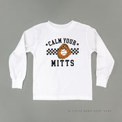 Calm Your Mitts - Child LONG SLEEVE Tee Little Mama Shirt Shop