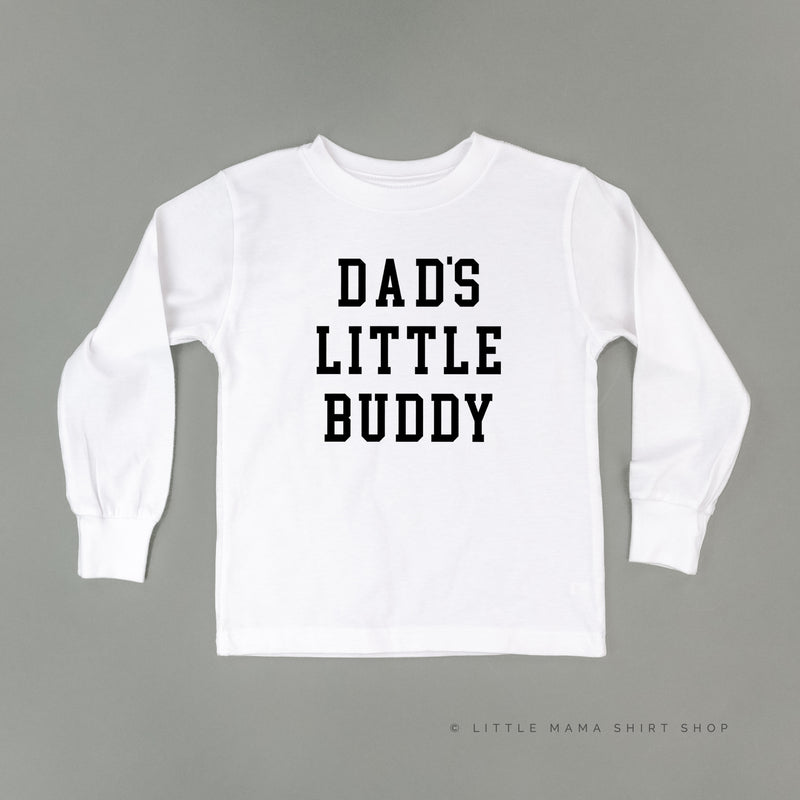 Dad's Little Buddy - Long Sleeve Child Shirt