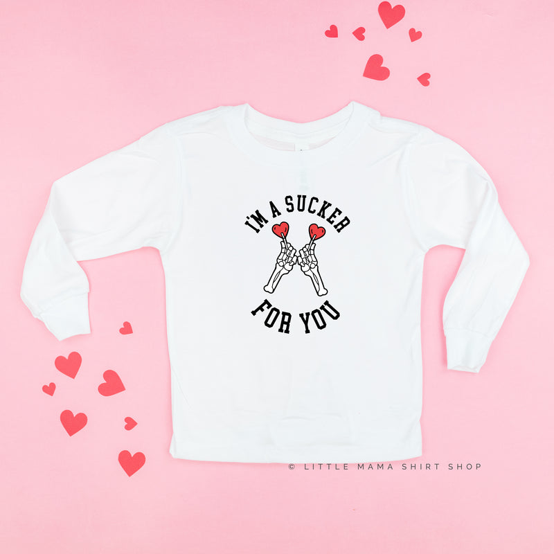 I'm A Sucker For You - Child LONG SLEEVE Tee