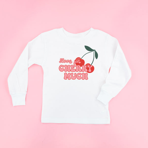 Love Ya Cherry Much - Long Sleeve Child Shirt