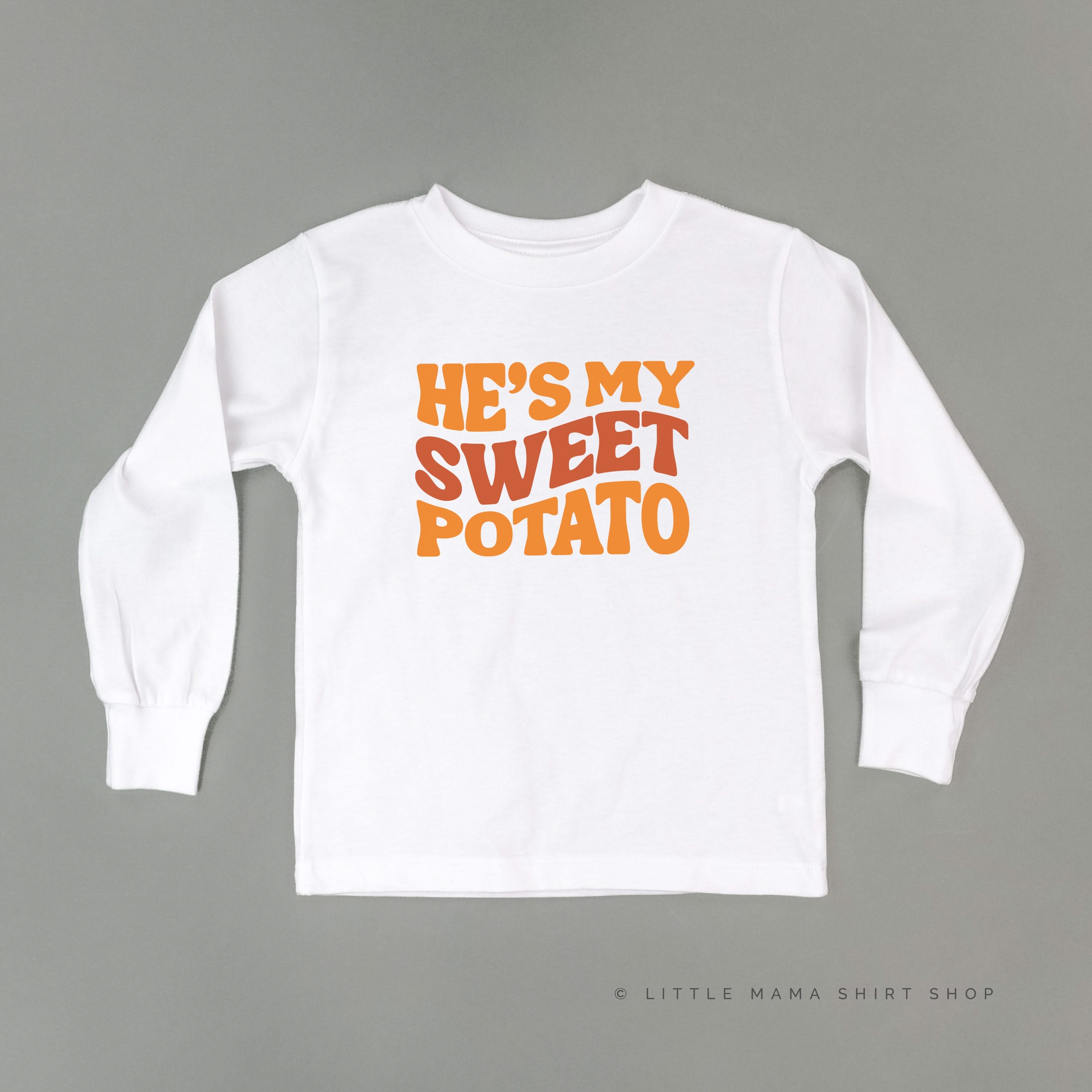 He's My Sweet Potato - Child Long Sleeve Tee