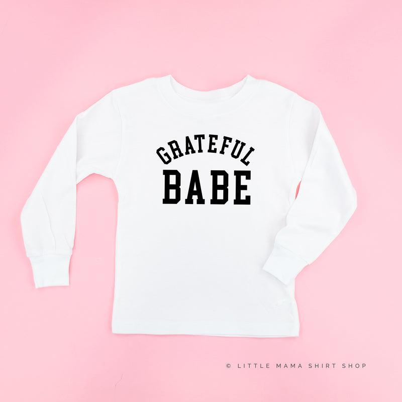 Grateful Babe - (Varsity) - Long Sleeve Child Shirt