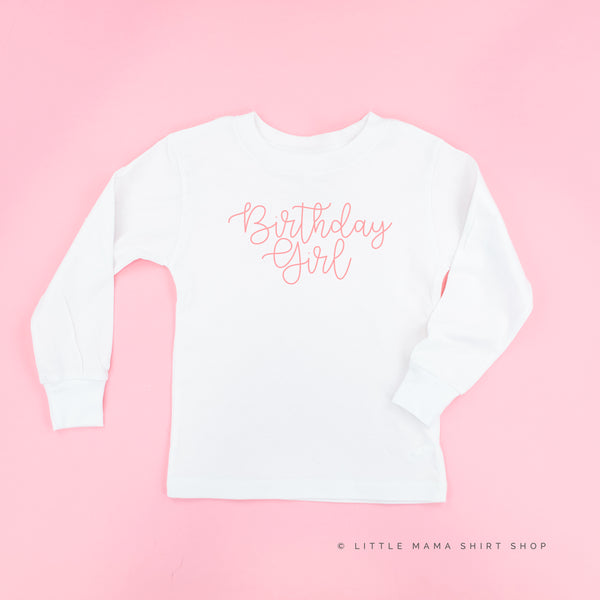 BIRTHDAY GIRL - NEW CURSIVE - Long Sleeve Child Shirt