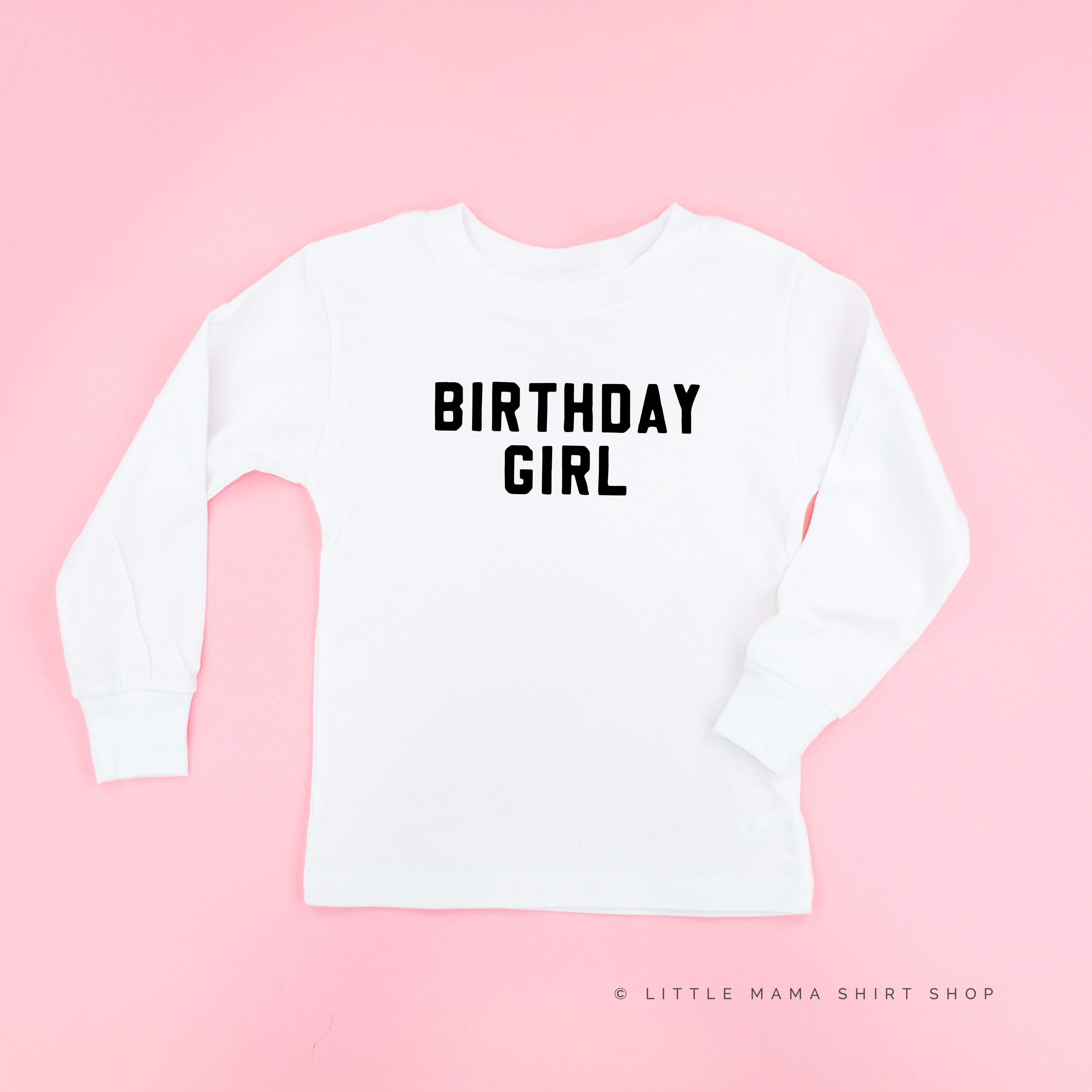 Birthday Girl - Block Font - Child Long Sleeve Tee
