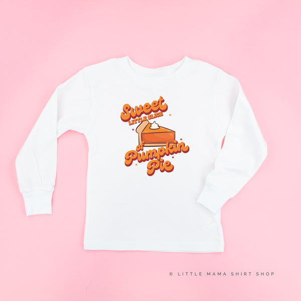 Sweet Little Slice of Pumpkin Pie - Long Sleeve Child Shirt