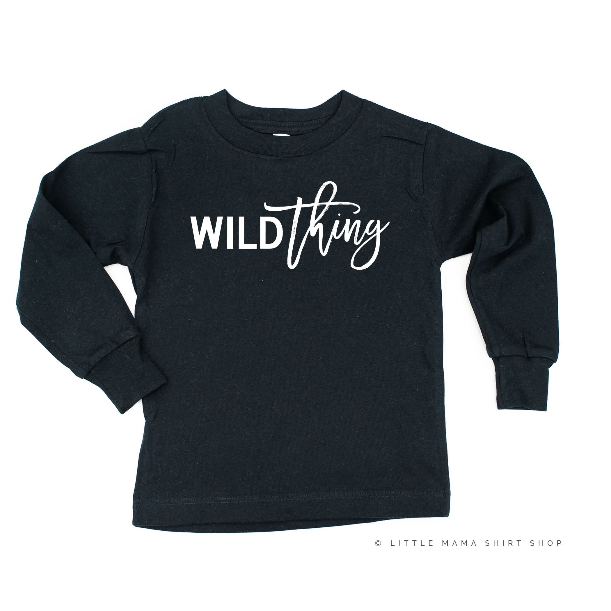 Wild Thing - Long Sleeve Child Shirt Little Mama Shirt Shop