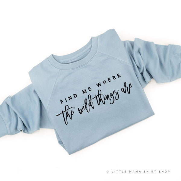 Find Me Where the Wild Things Are - Lightweight Pullover Sweater