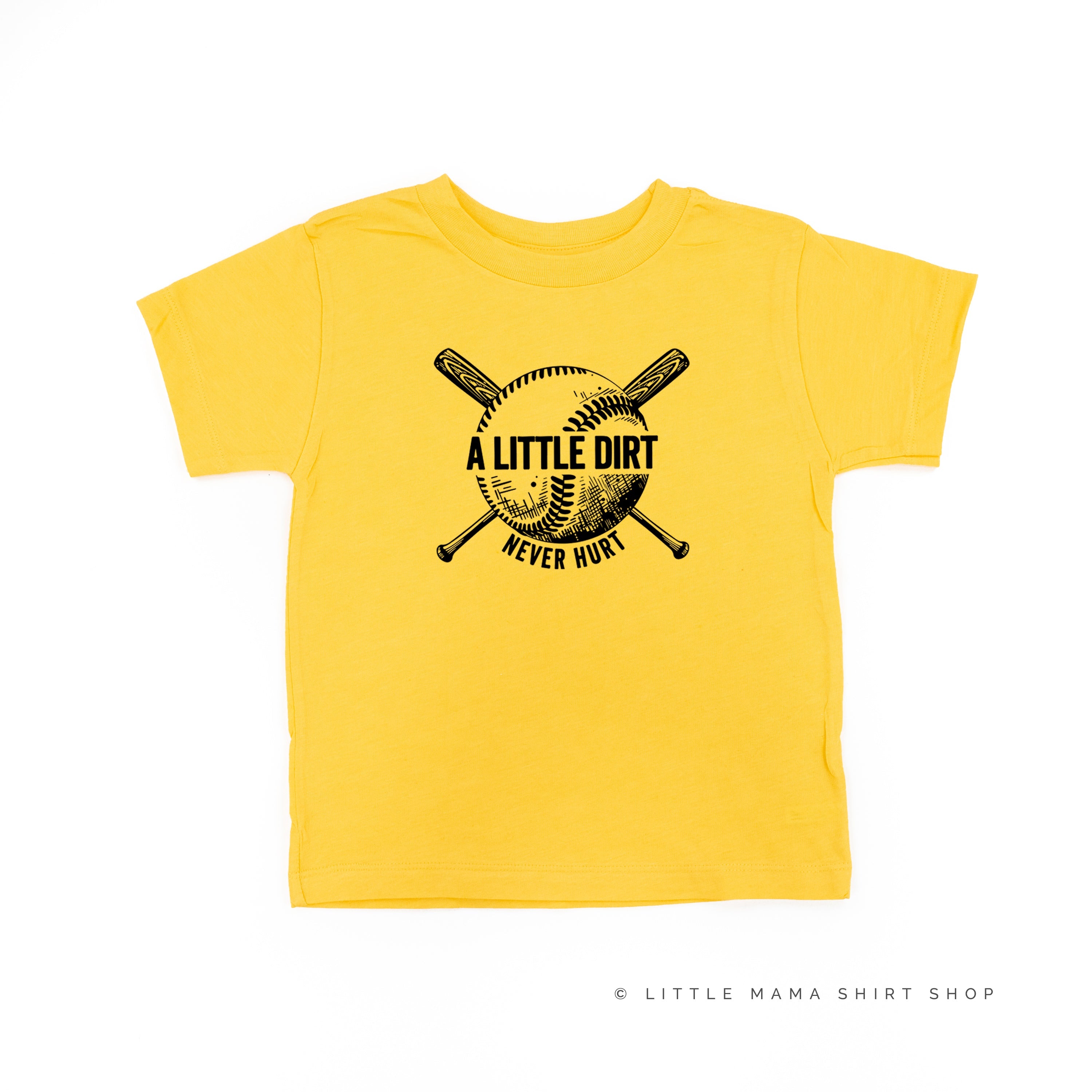 Baseball - A Little Dirt Never Hurt - Short Sleeve Child Shirt Little Mama Shirt Shop