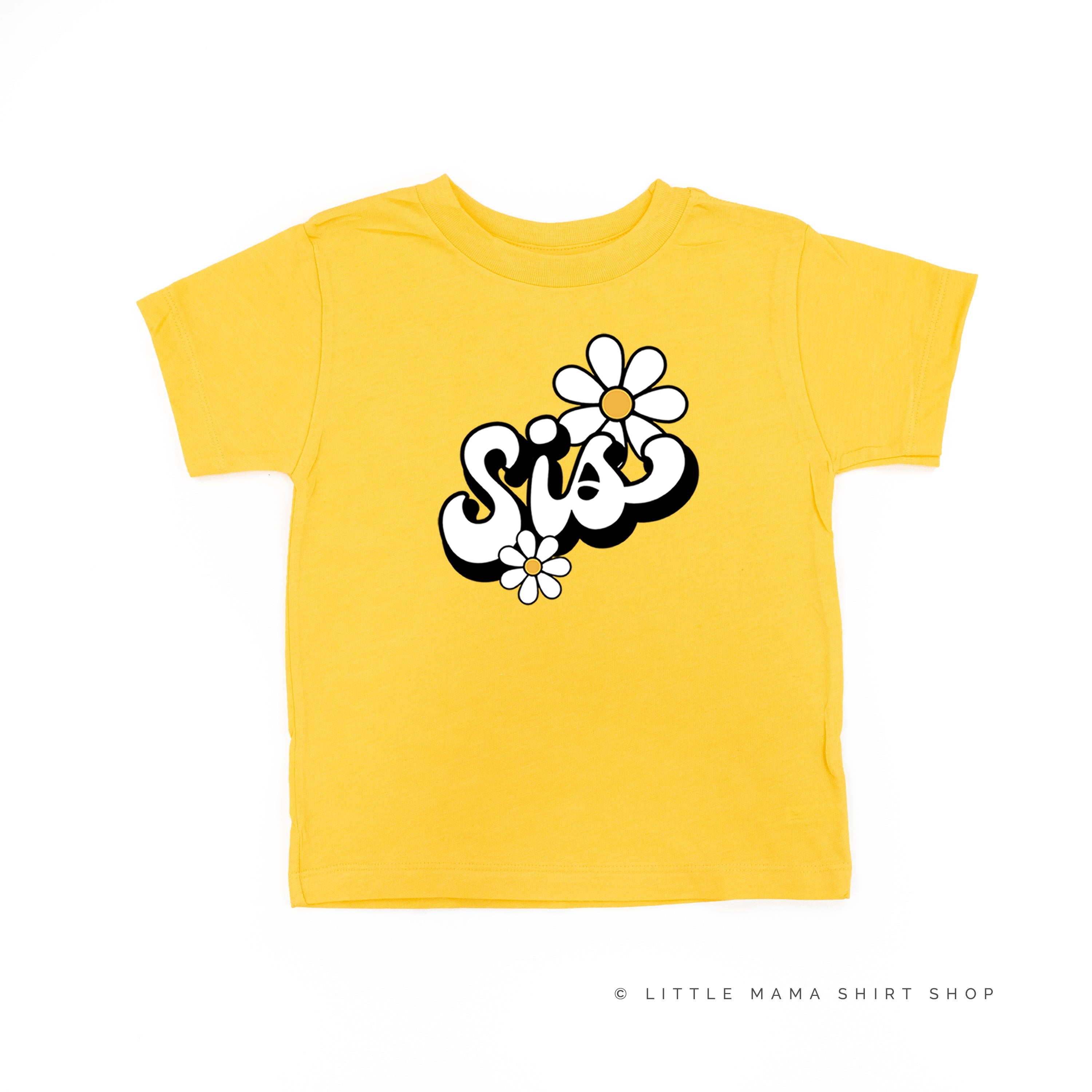 DAISY - SIS - w/ Full Daisy on Back - Short Sleeve Child Shirt Little Mama Shirt Shop