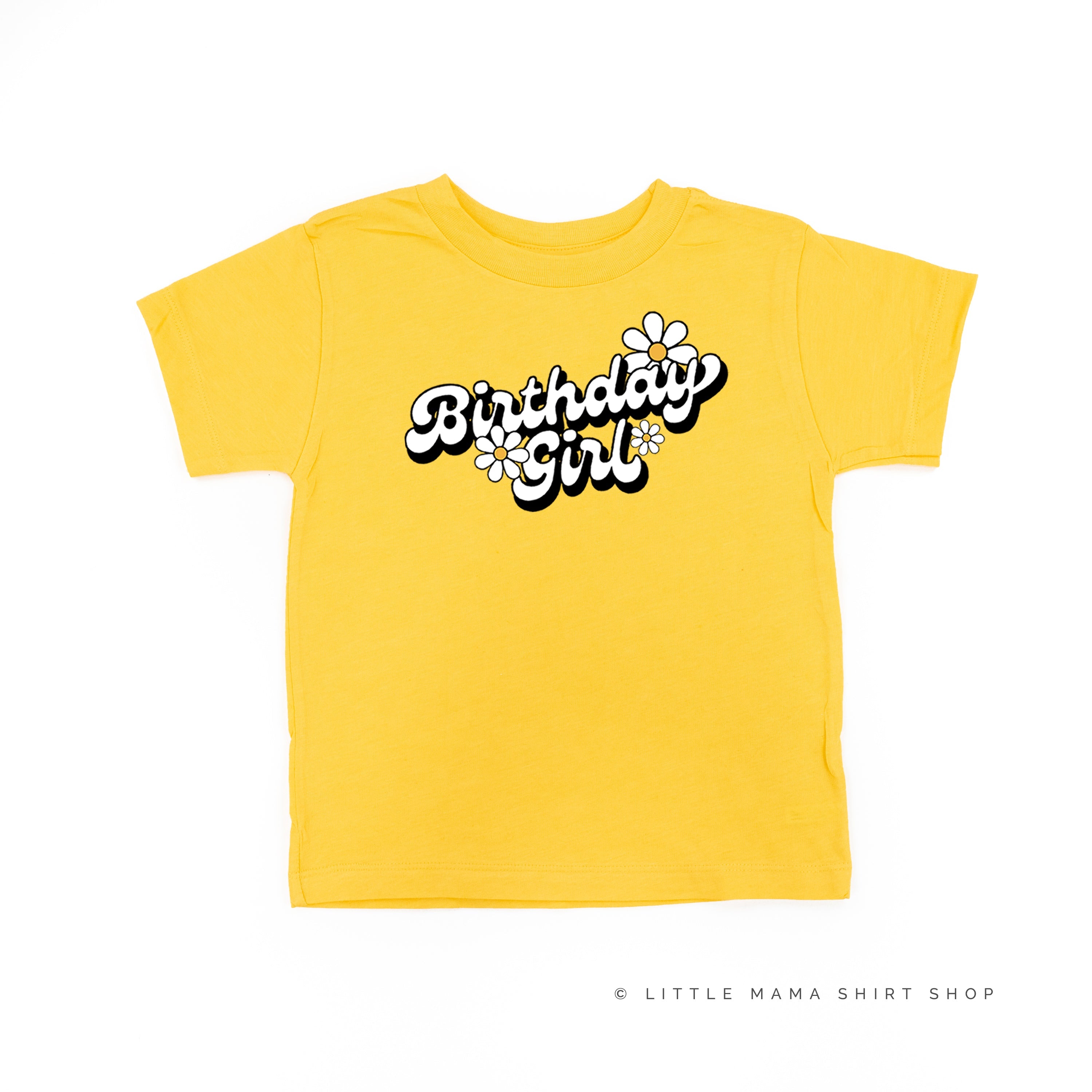 DAISY - BIRTHDAY GIRL - w/ Full Daisy on Back - Short Sleeve Child Shirt Little Mama Shirt Shop