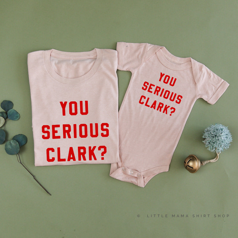 You Serious Clark? - Set of 2 Unisex Tees