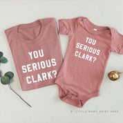 You Serious Clark? - Set of 2 Unisex Tees Little Mama Shirt Shop