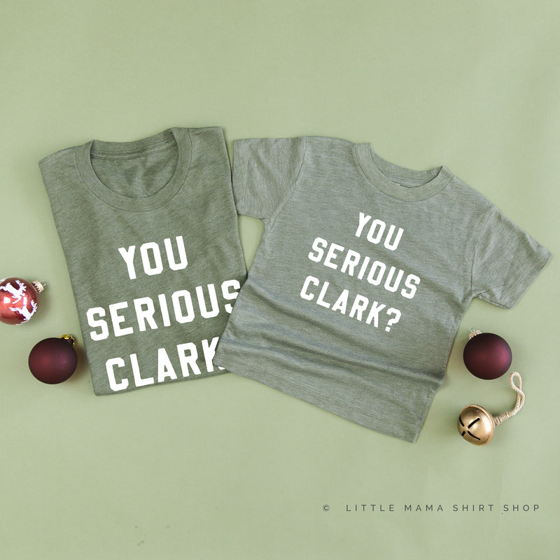 You Serious Clark? - Set of 2 Unisex Tees