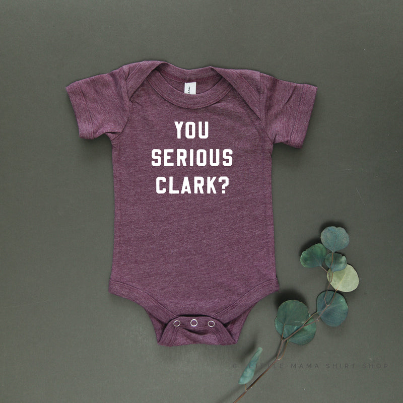 You Serious Clark? - Child Tee