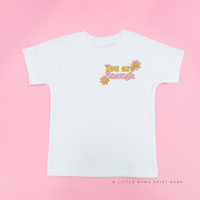YOU ARE ENOUGH - Short Sleeve Child Shirt